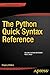 The Python Quick Syntax Reference