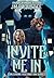 Invite Me In (Conjuring Fascination)
