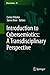 Introduction to Cybersemiotics: A Transdisciplinary Perspective (Biosemiotics Book 21)