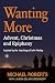Wanting More by Michael Roberts