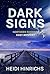 Dark Signs: A Twisty Cozy Police Procedural Murder Mystery Series (Murder in the Dunes Book 3)