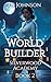 World Builder: Silverwood Academy Book 2