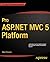 Pro ASP.NET MVC 5 Platform