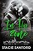 In His Zone by Stacie Santoro