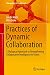 Practices of Dynamic Collab...