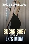 Sugar Baby for my...