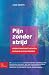 Pijn zonder strijd: Over st...