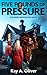 Five Pounds of Pressure: Th...