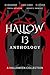 Hallow 13 Anthology: A Hall...