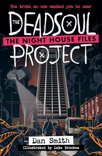 The Night House Files – The Deadsoul Project (Kindle Edition)