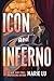 Icon and Inferno (A Stars and Smoke Novel, 2)