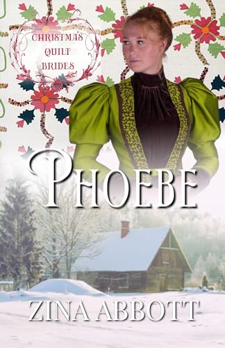 Phoebe : Christmas Quilt Brides Book 19 (Kindle Edition)
