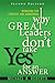 Why Great Leaders Don't Tak...