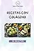 Recetas con colágeno. 55 re...