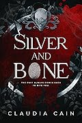 Silver and Bone