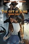 The Gift of Blood (Crimson Tears, #1)