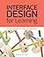 Interface Design for Learning: Design Strategies for Learning Experiences