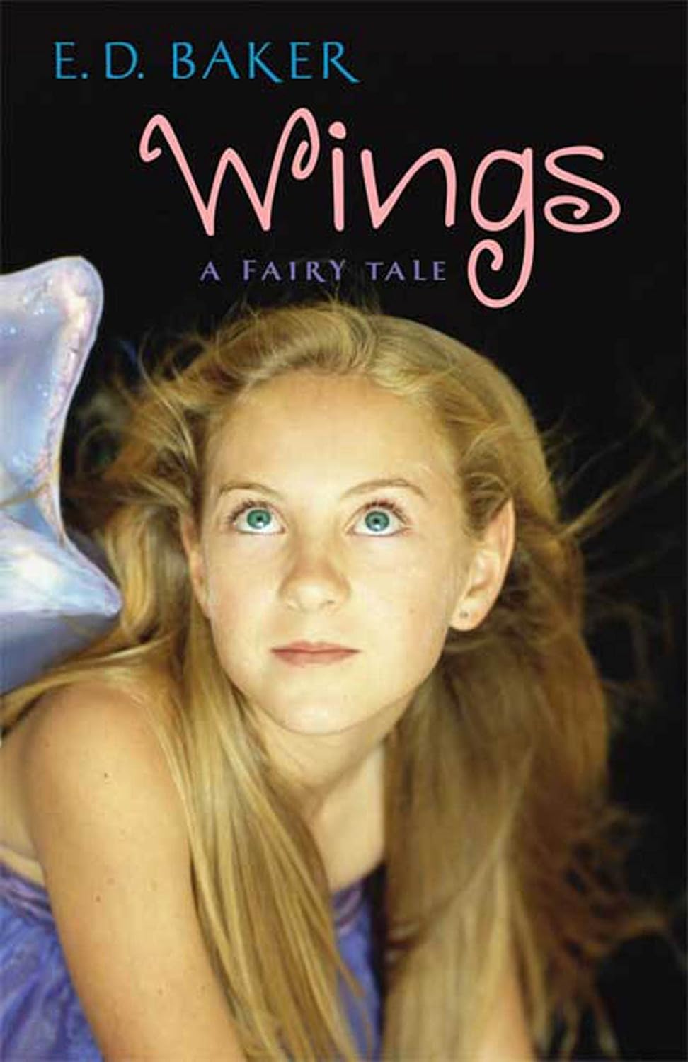 Wings: A Fairy Tale (Fairy Wings, #1)