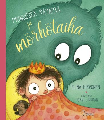Prinsessa Rämäpää ja mörkötaika (Hardcover)