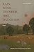 Rain, Wind, Thunder, Fire, Daughter by H. G. Dierdorff Rain, Wind, Thunder, Fire, Daughter by H. G. Dierdorff
