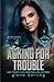 Asking For Trouble: A Small Town MC Romance (The Fallen Men)