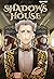 Shadows House, Vol. 11