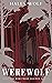 Werewolf: Book One of The M...