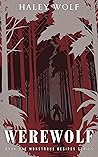 Werewolf: Book One of The Monstrous Desires Series