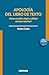 Apología del libro de texto: Cómo escribir, elegir y utilizar un buen manual (Política educativa nº 7) (Spanish Edition)
