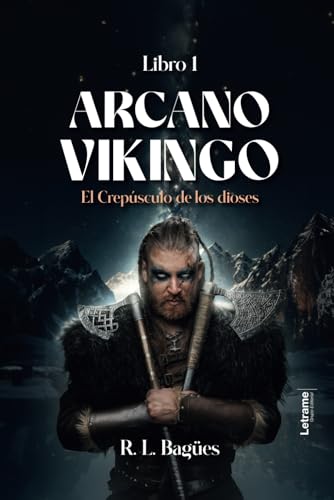 El crepúsculo de los dioses (Arcano Vikingo, #1)