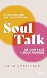 Soul Talk: Die Ku...