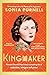 Kingmaker: Pamela Churchill Harriman's astonishing life of seduction, intrigue and power