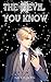 The Devil You Know (Italian Edition)