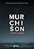 Murchison by Javier Cañada Murchison by Javier Cañada
