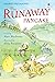 The Runaway Pancake (Usborne First Reading Level 4)