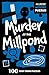 Murder at the Millpond: 100 Logic Puzzles to Solve the Murder Mystery (Collins Murder Mystery Puzzles)
