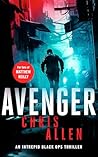 Avenger: The Alex Morgan Interpol Spy Thriller Series (Intrepid Book 3)