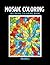 Mosaic Coloring by First Flight Publishing Co.