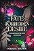 Of Fate & Forbidden Desire by Maggie     Brown