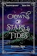 Crowns Of Stars And Tides