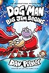 Dog Man: Big Jim ...