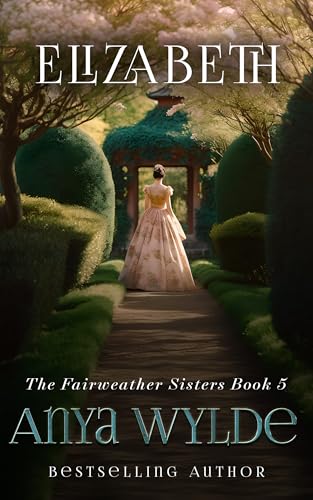 Elizabeth (Fairweather Sisters, #5)
