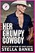 Her Grumpy Cowboy (Fit Moun...