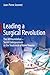 Leading a Surgical Revoluti...