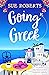 Going Greek by Sue Roberts Going Greek by Sue Roberts