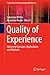 Quality of Experience: Adva...