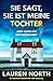 Sie sagt, sie ist meine Tochter