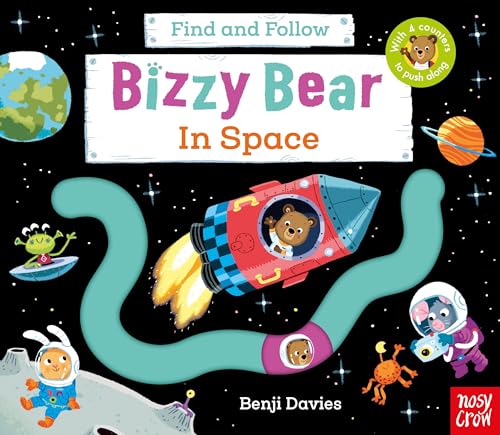 Nosy Crow Bizzy Bear Find and Follow In Space. (Board Book)