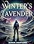 Winter's Lavender : A LitRp...