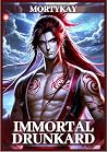 Immortal Drunkard...
